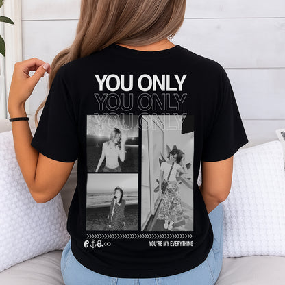 "You Only" - Personalisiertes T-Shirt mit Fotos