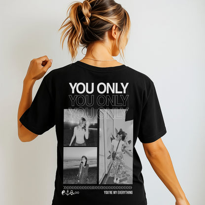 "You Only" - Personalisiertes T-Shirt mit Fotos